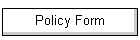 Policy Form